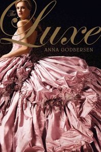  Has any one ever read The Luxe by Anne Godbersen? Is it any good?