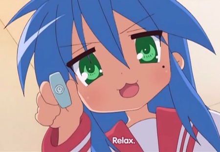  well, originally 你 would think it's konata, ....well your right..lol i found myself alot like her, in a scary way.......