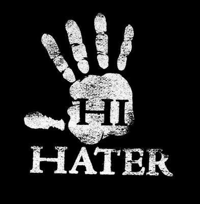 Yeah i have haters online, but not in real life, In the outside world i only surround myself with people who bring good energy. Haters online dont bother me thoe, Its kind of pathetic them hating me when they dont personally know me, HATE is a strong word.