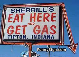  Eat here and Get Gas ----->
