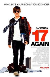  17 again. It is about a guy who turns 17 again. Very funny.