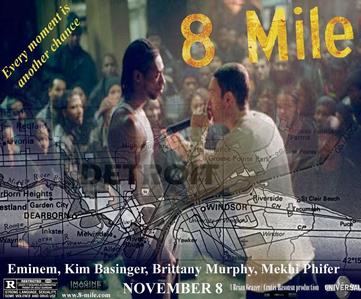 8 Mile... 

this is a poster i made 