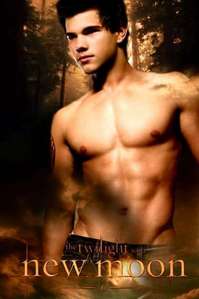 He was hot in New Moon!!! Did you see his six-pack!!!
