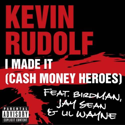  "I Made It" sejak Kevin Rudolf