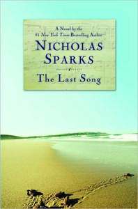  The Last Song 의해 Nicholas Sparks