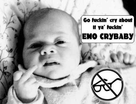 WTF? Are ALL of you sterio-types?

Emo's are emotional people!

You just have a emo STYLE if you have black hair and all that sh*t, but we don't ALL have to LOOK alike.

Not all EMOTIONAL people cut. I use to, but not anymore.
