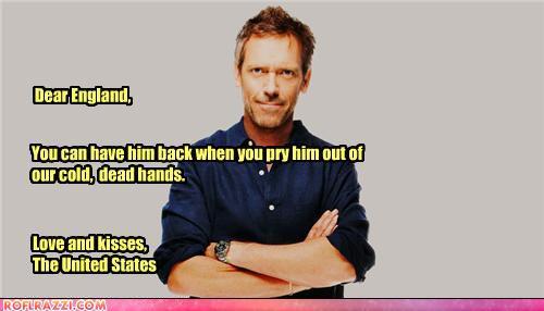 For those who amor "House"...