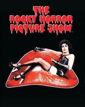 Rockey Horror Picture Show
(:
Is Badass.