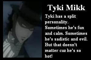  UM, WIN? Even though I like Kanda so much più than Tyki. But hey, he's smexy, a gigantor bimbo, Portuguese, and EVIL.