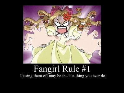 fanboys are their own seperate area! but fangirls are far thêm common and often creepier....than THAT.....