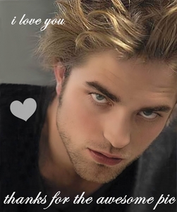  edward hot as hell he my life he so sexy and sweet!!!