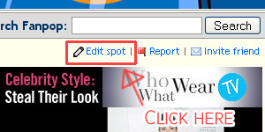  Did toi create the spot yourself? If toi did so, click the 'edit spot' button below the banner of the spot. Then toi can mettre en ligne your banner. If toi didn't create the spot yourself, read [url=http://www.fanpop.com/spots/fanpop-etiquette/answers/show/19790/does-anyone-know-how-change-spot-icon-banner-creator-spot-abandoned]this[/url]. Hope this helped! X Eline