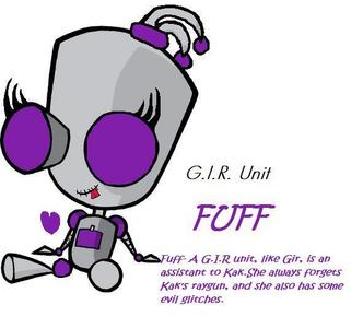  *nods* Her name's fuff and she's a got a purple kittycat disguise!!(check in my picha for her disguise, since wewe can't pakia two pictures)) She's smarter than GIR mostly, but she has her times!