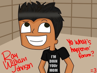 i haent , but can i be in it?


RayWilliamJohnson is freaking awesome i <3 him ^^
