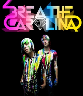  Breathe Carolina!! :D
