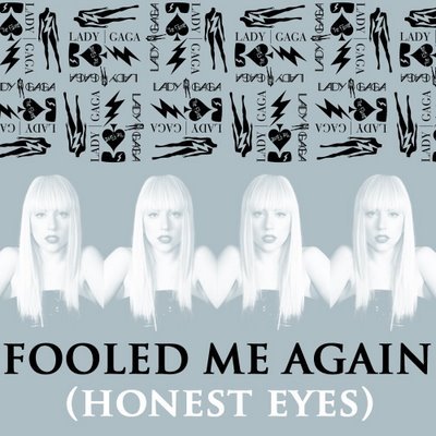 Stefani (lady gaga) is 24 and my MOST FAVORITE song in the world by her is Fooled me again honest eyes i love that song sooo much!!!!