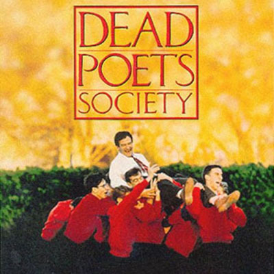  Dead Poets Society, one of the best filmes ever!!!