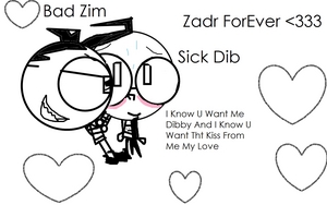  Sick Dib And Bad Zim