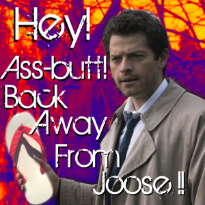  Cas has the jandal!! Yay! My Hero!!