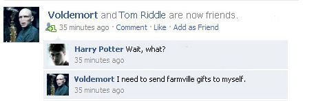  Even Voldy plays Farmville.