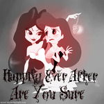 Happily Ever After...
Are you sure?