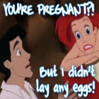 Ariel doesn't quite understand human reproduction yet.