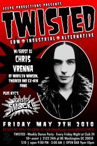 Anyone in the DC - NYC area should check out DJ Sets by Chris Vrenna!!!

<b>TWISTED 5/7: DJ CHRIS V