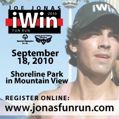 If you're in Moutain View on 9/18 come out and be a part of the Joe Jonas iWin 1k/5k Fun Run & Walk. 