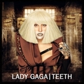 lady gaga "teeth" -cover - lady-gaga photo
