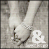  And Never Let Go