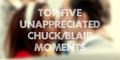 Top 5 Unappreciated Chuck/Blair Moments - gossip-girl fan art