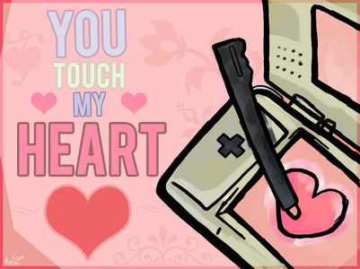  U touch my heart!