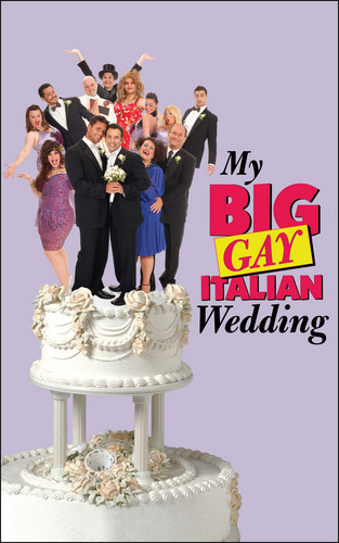  My Big Gay Italian Wedding!