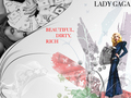 Lady GaGa BEAUTIFUL, DIRTY, RICH Wallpaper - lady-gaga photo