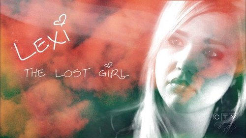 Lost girl - Lexi
