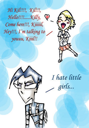  Kil hates little Girls...