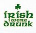 Irish I were Drunk... - ireland icon