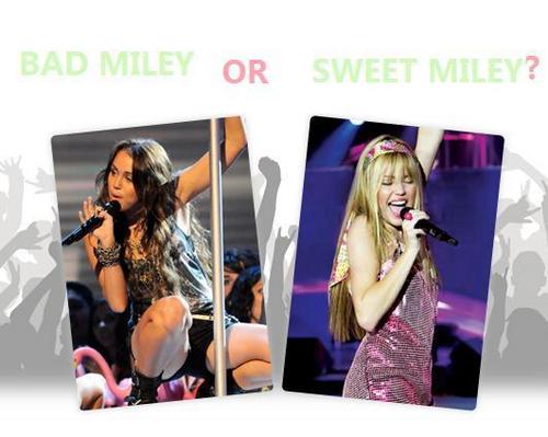 Sweet or bad Cyrus?