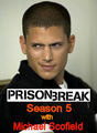 Prison Break season 5 with Michael Scofield - prison-break fan art