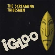 Screaming Tribesmen