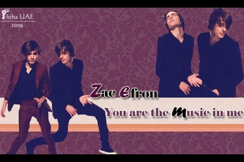  Zac You'r the संगीत in me