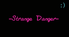 Misha‘s Stranger Danger
