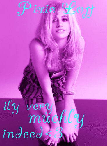  Pixie Lott - I pag-ibig you very, very muchly!!