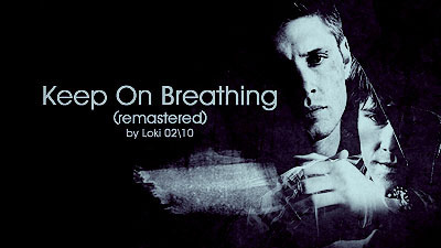 keep on breathing (remastered) by secretlytodream