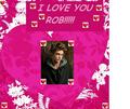 I LOVE YOU ROB!! - robert-pattinson photo
