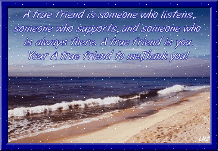 A true friend is ...