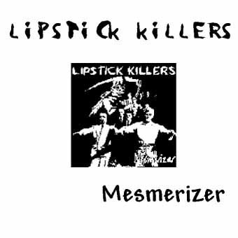 Lipstick Killers LP