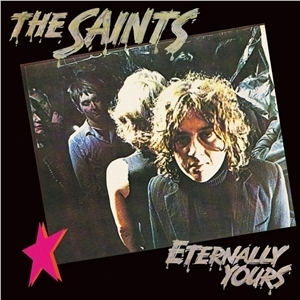 Eternally Yours, The Saints