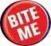  The infamous Bite Me Pin