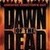  Christopher likes the remake of "Dawn Of The Dead" better than the original.